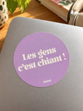 Sticker Muisti Les gens c’est chiant ! collé sur un ordinateur