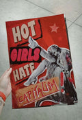 Affiche A3 Hot Girls Hate Capitalism !