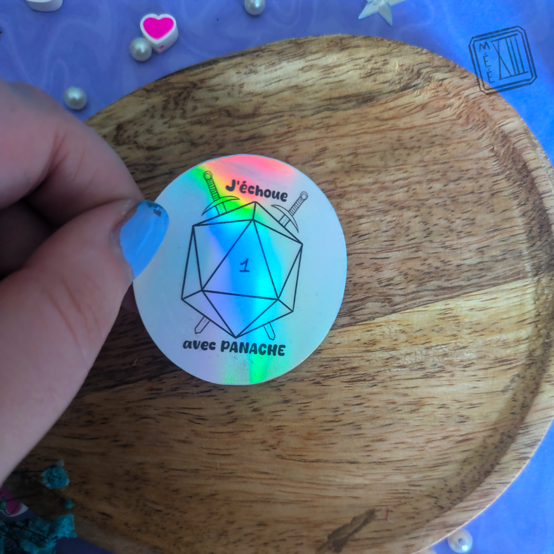 Sticker holo j'échoue avec panache